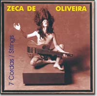 Zeca de Oliveira "7Cordes / Strings"